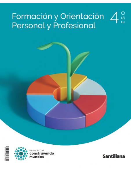 FORMACION Y ORIENTACION PERSONAL Y PROFESIONAL 4ºESO CONSTRUYENDO MUNDOS 2023